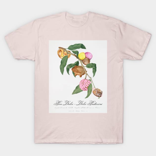 "Pan Dulce - Dolci Pasticcini" - Pastry Tree; traditional botanical art from Pomona Italiana updated with classic Mexican desserts T-Shirt by Ofeefee